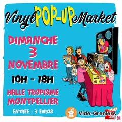 Photo de l'événement 8ème Vinyl Pop-Up Market de Montpellier