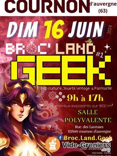 Photo de l'événement Broc ' Land Geek de Cournon D'auvergne