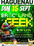 Broc' Land Geek de Haguenau