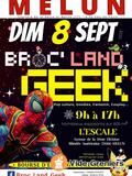 Broc ' Land Geek de Melun